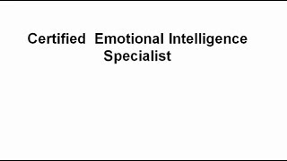 Certified Emotional Intelligence Specialist