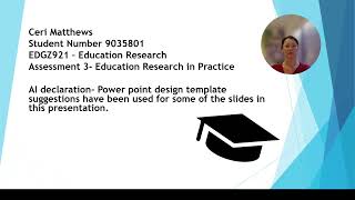 EDGZ921 Assignment 3 Education Research Ceri Matthews