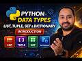How to Understand Data Types in Python - List, Tuple, Set & Dictionary - Just Introduction