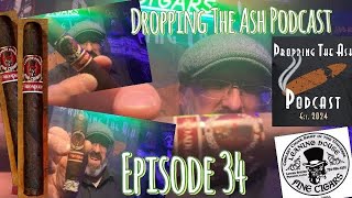 Dropping The Ash Podcast-Episode 34 (Cigar Tools🪛\u0026 Cigar Tips😉That Will Change Your Game!)👾💨🎮💨