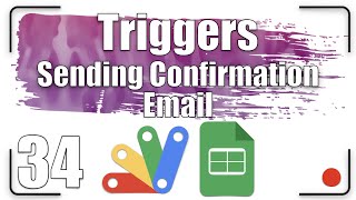 How to send confirmation emails for the completed triggers | Apps Script 34