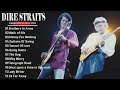 dire straits greatest hits full album 2022 the very best songs of dire straits ever