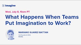 What Happens When Teams Put Imagination to Work?