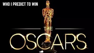 My Oscar Predictions | 2023