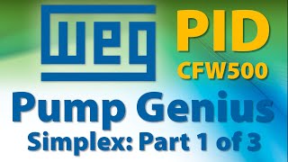 WEG CFW500 Pump Genius, Part 1 - The best and easiest way to configure your pumping system!