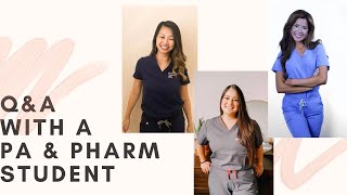 Q&A with a Pharmacy Student and PA student