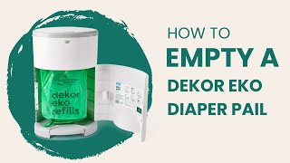 How to empty a Dekor Diaper Pail