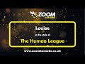 The Human League - Louise - Karaoke Version from Zoom Karaoke