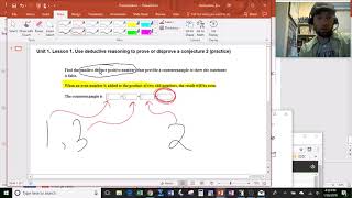 Unit 1, Lesson 1, Use deductive reasoning to prove or disprove a conjecture 2 practice
