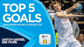 Top 5 goals | Round 2 | Men´s EHF EURO 2022 Qualifiers