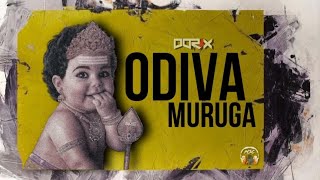 DJ DORIX - Odiva Muruga | Thaipusam Remix • 2024