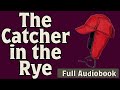 The Catcher in the Rye  Full Audiobook