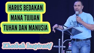 Pdt Yandi Manobe, HARUS BEDAKAN TUJUAN TUHAN DAN TUJUAN MANUSIA,