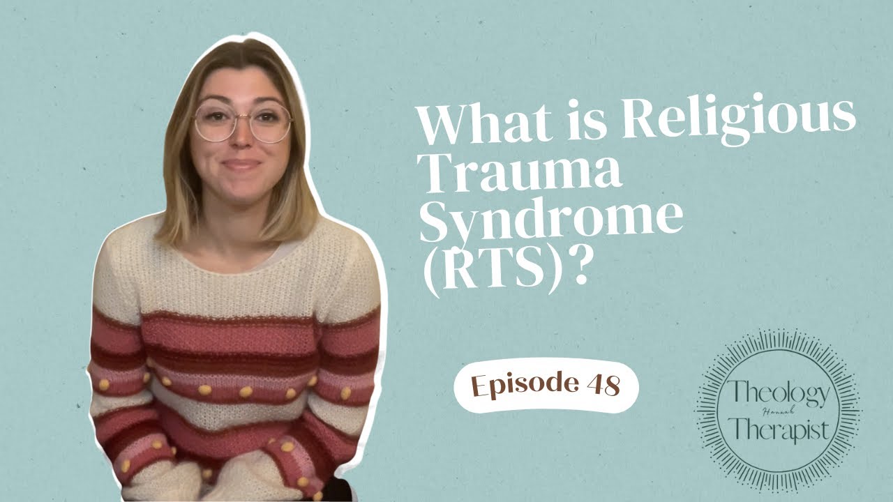 What Is Religious Trauma Syndrome (RTS)? - YouTube