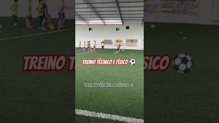 Treino técnico e físico ⚽