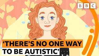 'There's no one way to be autistic' - BBC