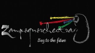 Zampognorchestra - Bag to the future