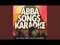 I Have A Dream (In The Style Of Abba) (Karaoke Version)