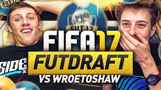 NEW FIFA 17 ULTIMATE TEAM DRAFT VS WROETOSHAW