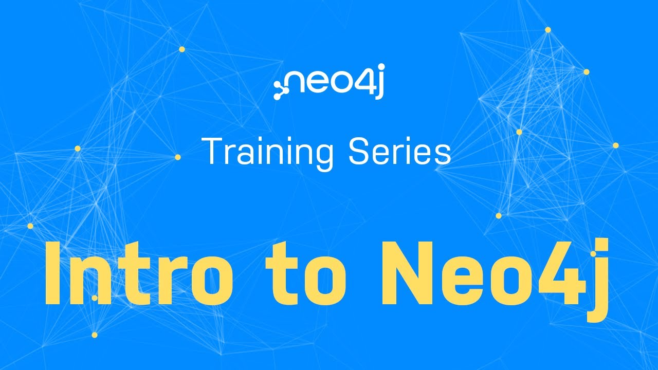 Training Series - Intro To Neo4j - YouTube