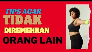 Anda harus tahu!! Tips agar orang lain tidak meremehkan anda..#psikolog #sahabathati