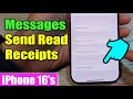 iPhone 16: How to Enable/Disable Messages Send Read Receipts