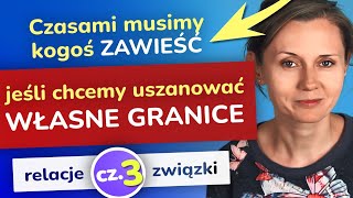 Relacje, związki cz. III - Rozczarowanie: Dlaczego dobrze jest czasami na kimś się zawieść