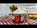 EASY STRAWBERRY TIRAMISU RECIPE