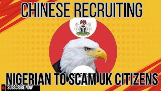 CHINESE RECRUITING NIGERIAN TO SCAM UK CITIZENS-EFCC