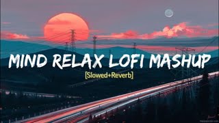 Popular Bollywood Lofi Jukebox 2023 | 30 min Non-Stop Lofi Mashup Jukebox to Chill,Relax,Study