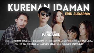 ERIK SUDARMA - KURENAN IDAMAN ( official video klip)