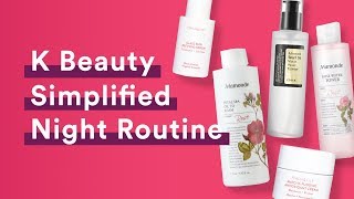 K Beauty Simplified Night Routine | Ulta Beauty