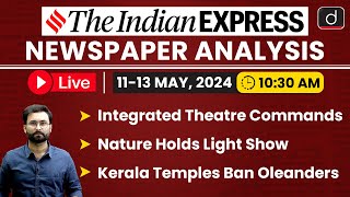 LIVE Newspaper Analysis | The Indian Express | 13 MAY 2024 | Drishti IAS English