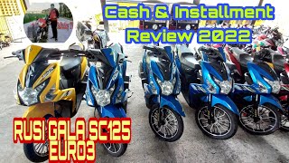 RUSI GALA SC125 EURO3 CASH AND INSTALLMENT WALK AROUND REVIEW 2022