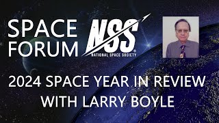 NSS Space Forum - Space 2024 Year In Review