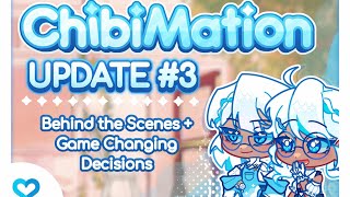 ChibiMation DevLog #3 - Behind the Scenes on Game Changing Decisions