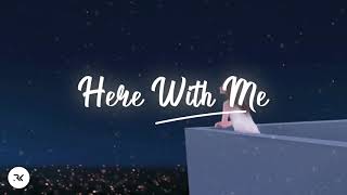 Marshmello - Here With Me Feat. CHVRCHES (Lyrics)
