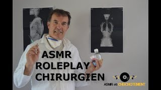 ASMR Roleplay -  Médecin chirurgien