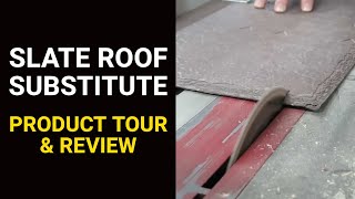 Slate Roof Substitute: Product Tour \u0026 Review