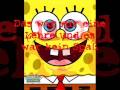 Spongebob Squarepants Riss in der Hose Lyrics