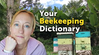 BEEKEEPING: 50 IMPORTANT \u0026 CONFUSING Terms in Beekeeping Simplified