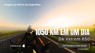 1º Dia de Viagem - 1050km em 1 dia de Vstrom 650 de Floripa a São Borja com destino final a Salta-AR