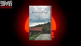 Hillbilly Elegy by J. D. Vance | Ben Shapiro Book List