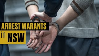 Understanding Arrest Warrants in NSW