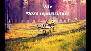 Vilx - Mazā iepazīsimies