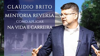 Como aplicar a Mentoria Reversa na empresa ou carreira