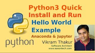 Python3 Introduction, Installation and Run First Program - Hello World