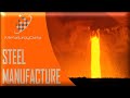 Steel Manufacturing - Including Blast Furnace and BOS