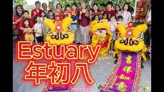 2024农历年初八@Estuary Singapore