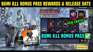 A11 ROYAL PASS IN BGMI / A11 BONUS PASS RELEASE DATE / BGMI A11 BONUS PASS REWARDS PRICE KAB AAYEGA